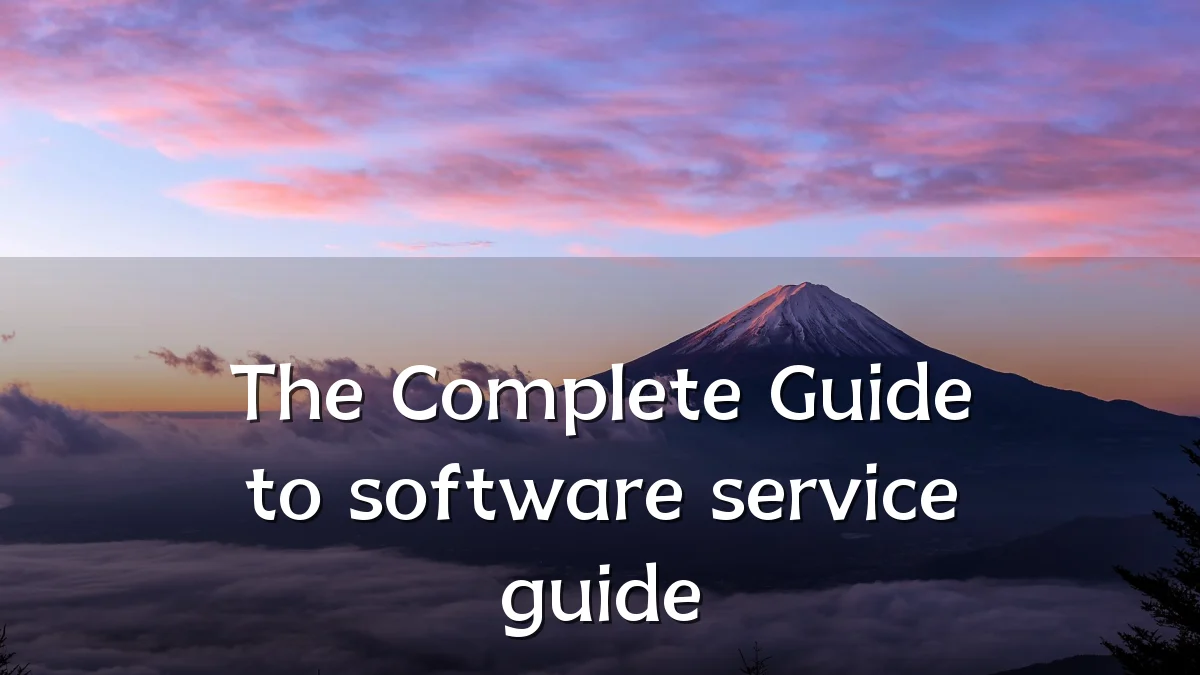The Complete Guide to software service guide