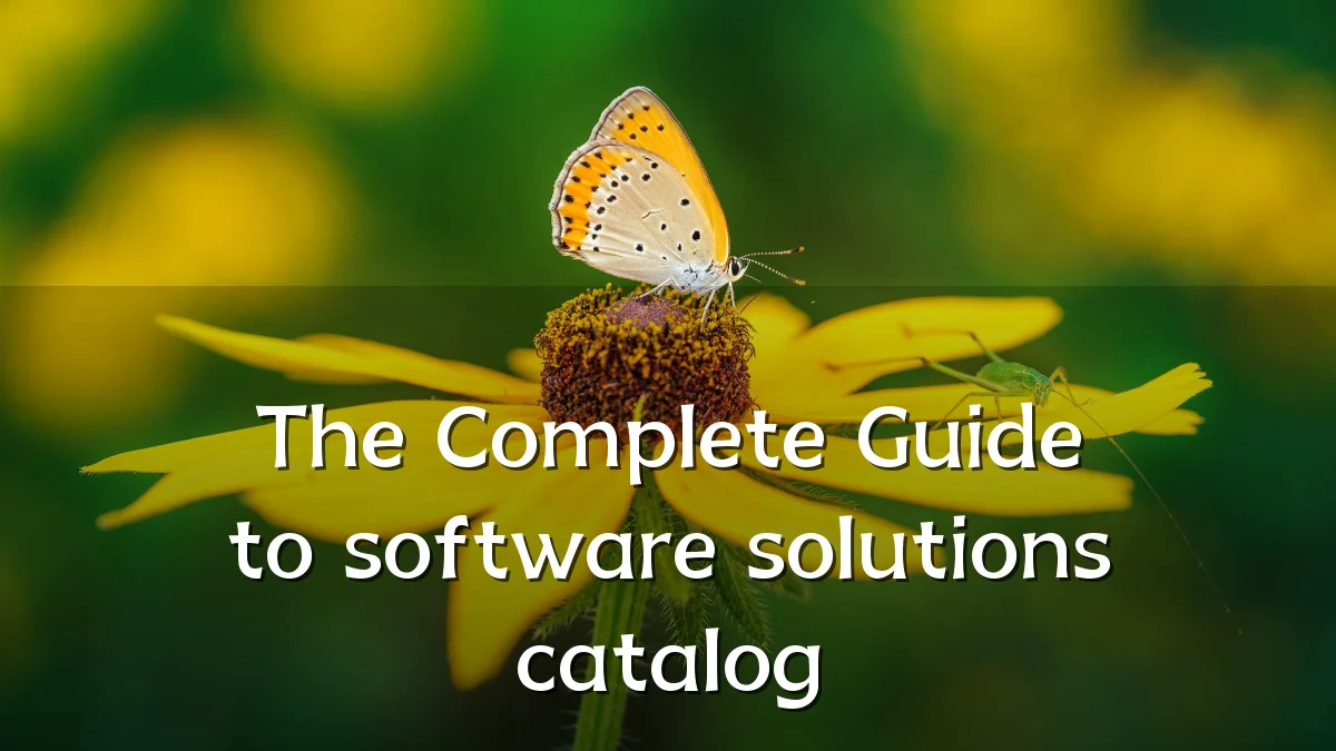 The Complete Guide to software solutions catalog