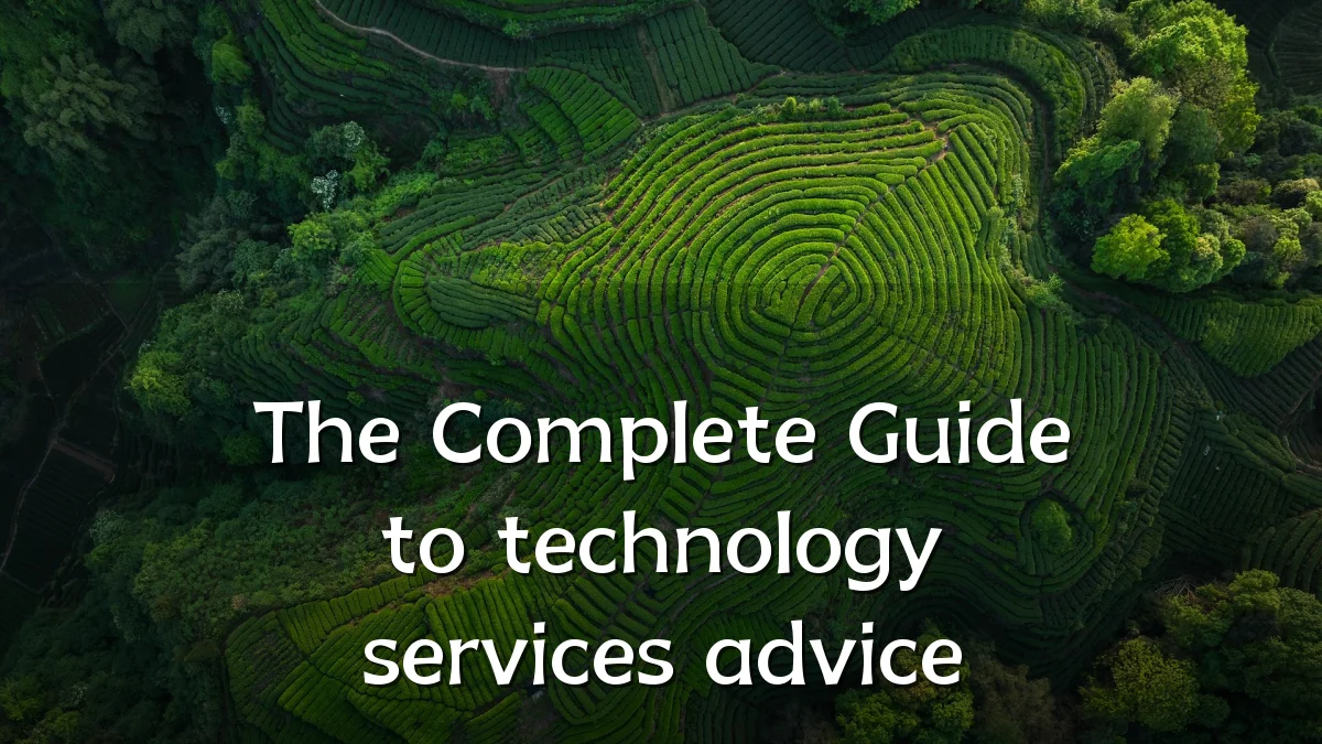 The Complete Guide to technology services advice