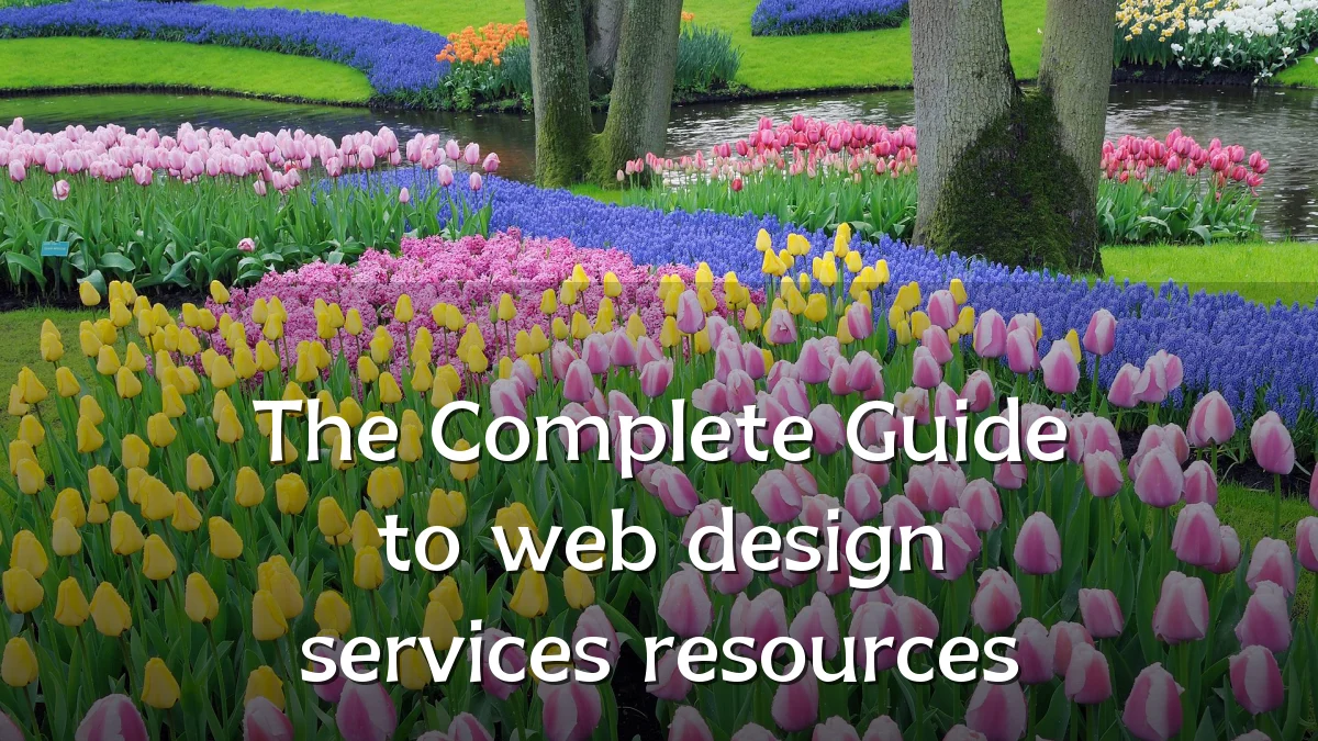 The Complete Guide to web design services resources