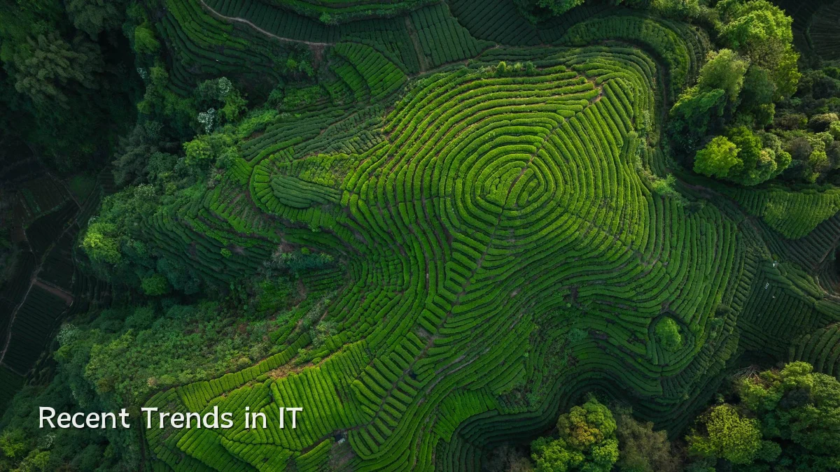 Recent Trends in IT