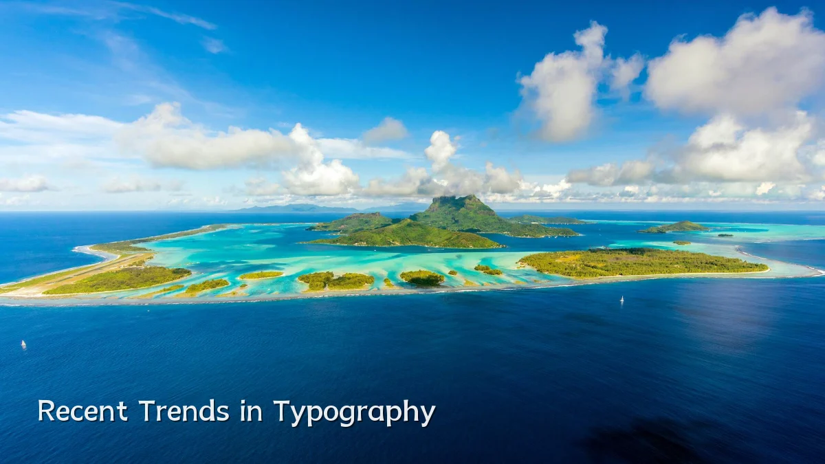 Recent Trends in Typography