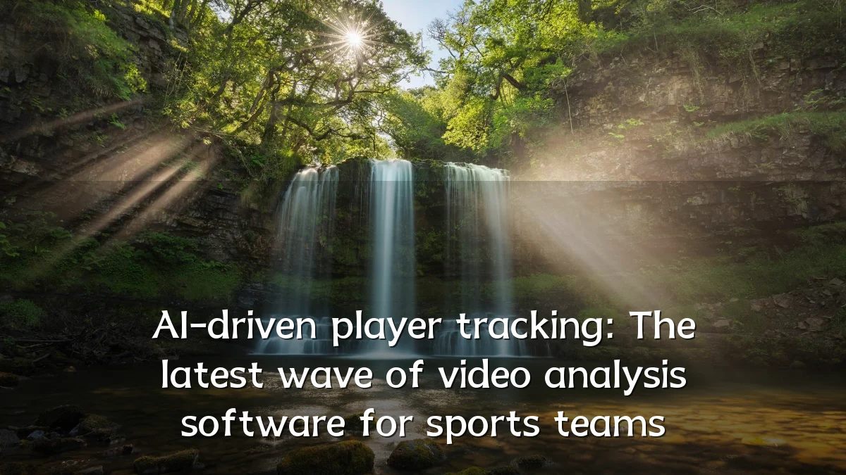 AI-driven player tracking: The latest wave of video analysis software for sports teams